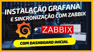 Instalação e Configuração Grafana com Zabbix Tutorial Completo [upl. by Ikim408]