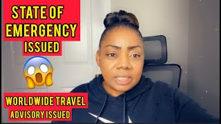 STATE OF EMERGENCY AND WORLDWIDE TRAVEL ADVISORY ISSUED [upl. by Anitsihc]