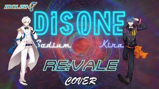 【ソヂウム x KIRA】Revale「DIS ONE」アイナナ 【歌ってみた】 [upl. by Gnel]