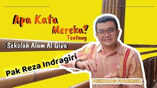 Apa Kata Mereka tentang SA Al Giva  Sebuah Testimoni dari Psikolog Forensik  Reza Indragiri [upl. by Henriques530]