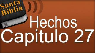 Hechos Capitulo 27  Biblia Hablada [upl. by Anillek926]