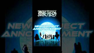 one piece new project announcement shorts onepiece anime [upl. by Cung]