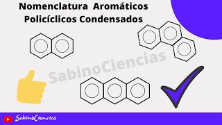 Nomenclatura Aromáticos Policíclicos Condensados [upl. by Aicetal862]