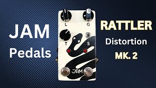 Jam Pedals Rattler MK 2 Distortion Pedal  A More Devious Snake [upl. by Naneek]