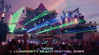 York – Luminosity Beach Festival 2024 Full Set [upl. by Tuppeny]