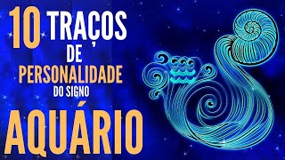 10 Traços de personalidade do signo de Aquário  Místico Zen [upl. by Enilrahc]