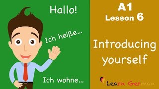 Learn German  Introducing yourself  sich vorstellen  German for beginners  A1  Lesson 6 [upl. by Anglo]