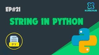 Strings in Python A Comprehensive Guide [upl. by Llenhoj]