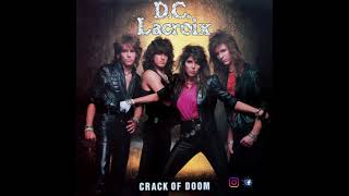 DC Lacroix – Crack Of Doom [upl. by Venita]