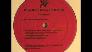 Mike Dunn presents Mr 69  Phreaky MF Mike Dunns Original Phreak Mixx [upl. by Hussar472]