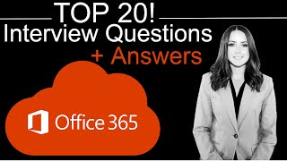 Top 20 Office 365 Interview Questions and Answers [upl. by Norvil]