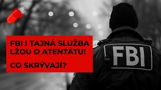 ATENTÁT NA TRUMPA  Proč FBI a Tajná služba lžou Co skrývají [upl. by Erlond182]