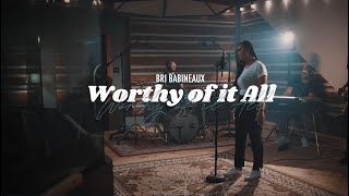 Bri Babineaux  Worthy Of It All Official Music Video [upl. by Nelubez]