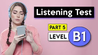 B1 Listening Test  Part 5  English Listening Test [upl. by Felicdad]