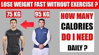 Calories Calculation For Weight Loss 2  How To Lose Weight Fast Without Exercise  Diet Plan [upl. by Foote]