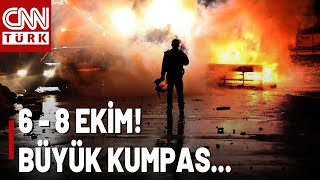 Türkiyenin Karşı Karşıya Kaldığı Dev Kumpas 6  8 Ekim Olayları Diğer Deyişle Kobani Olayları [upl. by Nnairrehs]