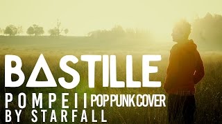 Bastille  Pompeii Punk Goes Pop Style quotPop Punk Coverquot [upl. by Bray]