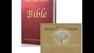 The One New Man Bible and Messianic Calendar [upl. by Conners]