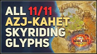 All AzjKahet Skyriding Glyphs Locations WoW [upl. by Snider]