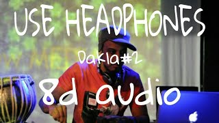 Dakla2 8d audio bandish projekt [upl. by Notnats]