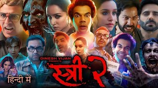 Stree 2  New Hindi Horror Movie 2024  Full Movie  Shraddha Kapoor Rajkummar RaoPankaj Tripathi [upl. by Asiul]