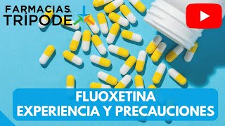 Fluoxetina efectos secundarios en los primeros días  Fluoxetina qué es y para qué sirve [upl. by Odnanreh]