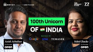 India’s 100th Unicorn  Anish amp Mabel  Open Money Founders  Signzy Presents Cash to Code Ep2  TPF [upl. by Ibba]