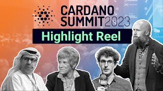 Cardano Summit 2023 Highlight Reel [upl. by Lissak]