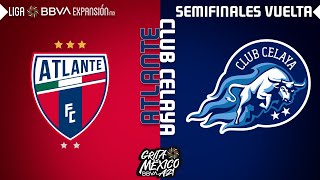 Resumen  Atlante 2  2 Celaya  Semifinales – Grita México A21  Liga BBVA Expansión MX [upl. by Gesner687]