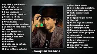 Joaquín Sabina32 mejores canciones [upl. by Saw]