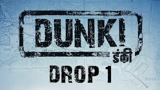 Dunki Drop 1  Shah Rukh Khan  Rajkumar Hirani  Taapsee  Vicky  Boman  21st Dec 2023 [upl. by Adolfo]