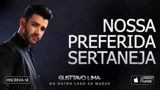 Gusttavo Lima  Nossa Preferida Sertaneja  Áudio Oficial [upl. by Vyse]