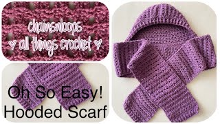 Oh So Easy Hooded Scarf [upl. by Aehsan]