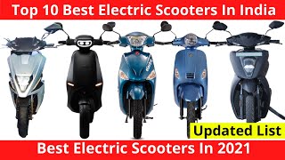 Best Electric Scooter  In India 2021  🔥Updated Top 10 List🔥 [upl. by Akoyin]