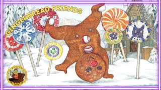 Gingerbread Friends  Childrens Books Read Aloud [upl. by Eenttirb854]