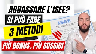 ABBASSARE ISEE 2024 3 metodi per ottenere più bonus e sussidi [upl. by Bernardi170]