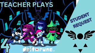 Deltarune  A New Friend  A Teacher Plays EP 4 [upl. by Gerhan]