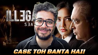 Illegal Season 3 Review Explained Neha Sharma Intense courtroom drama [upl. by Hallimaj]