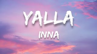 Inna  Yalla LYRICS [upl. by Ronoel]