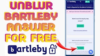 How to get bartleby answer in under 1 second  Unblur Bartleby Answer Using Phone [upl. by Nutsud]