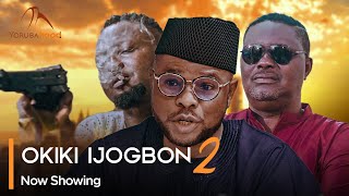 Okiki Ijogbon Part 2  Latest Yoruba Movie 2024 Drama Yinka Ayefele  Antar Laniyan  Okiki Adeshina [upl. by Tound]