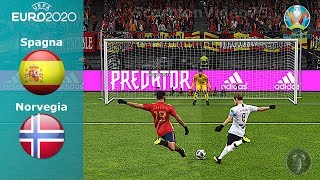 Spagna Vs Norvegia • UEFA Euro 2020 • Calci di Rigore • PES 2019 Patch Giù [upl. by Leanna]