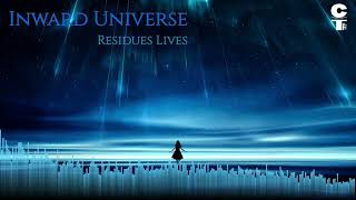 Inward Universe  Residues Lives [upl. by Susann674]