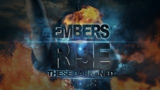 Embers Rise  These Darkened Skies Official Music Video [upl. by Ecidnac]