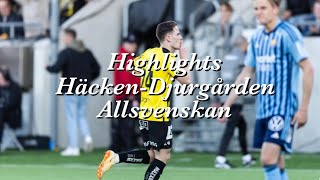 Häcken 41 Djurgården  Allsvenskan Highlights [upl. by Posner]