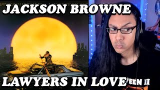 Super Smooth and Chill Jackson Browne Lawyers In Love Reaction [upl. by Ardyth]