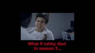 What if Robby dies in Season 3…Cobra Kai cobrakai robby robbykeene sam samlarusso edit [upl. by Viridi]