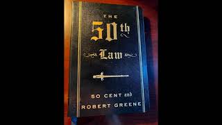 The 50th Law by Robert Greene amp Curtis quot50 Centquot Jackson Audiobook [upl. by Enerual]