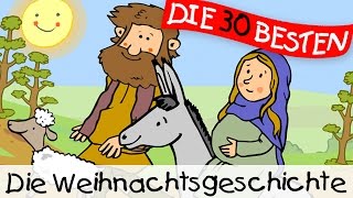 Die Weihnachtsgeschichte  Weihnachtslieder zum Mitsingen  Kinderlieder [upl. by Dleifniw560]