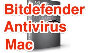 Bitdefender Antivirus for Mac Review [upl. by Waylon42]